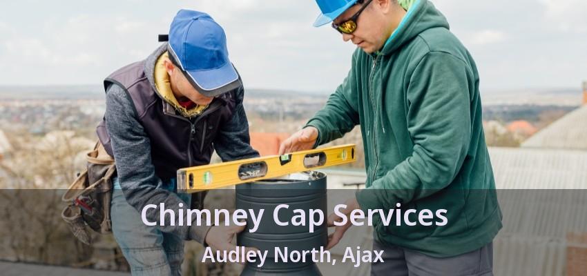 Chimney Cap Services Audley North, Ajax - ON