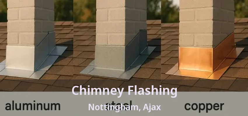 Chimney Flashing Nottingham, Ajax - ON