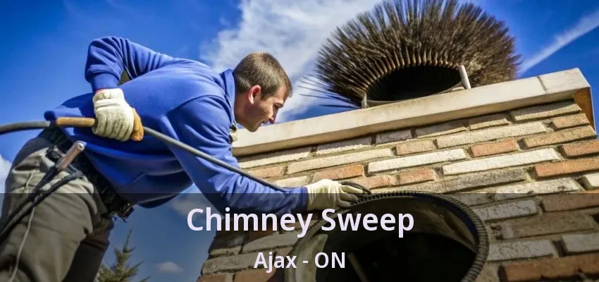 Chimney Sweep Ajax - ON