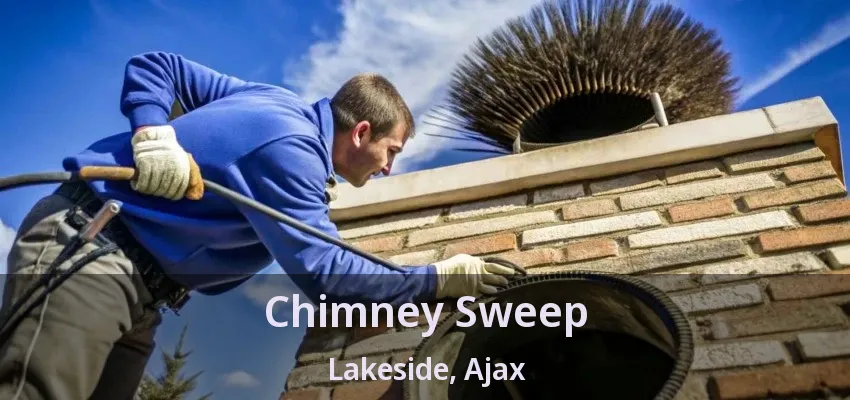Chimney Sweep Lakeside, Ajax - ON